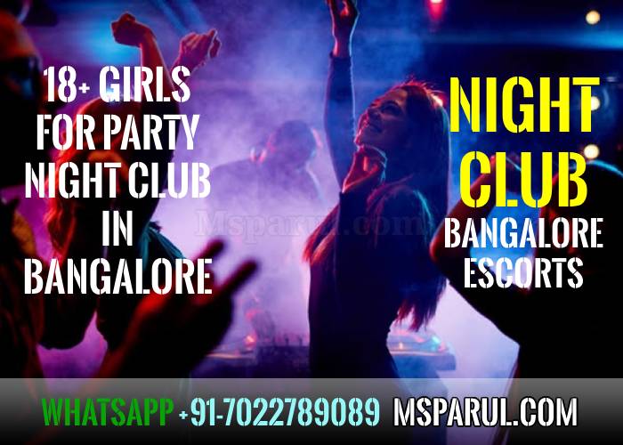 Night Club Escort service bangalore